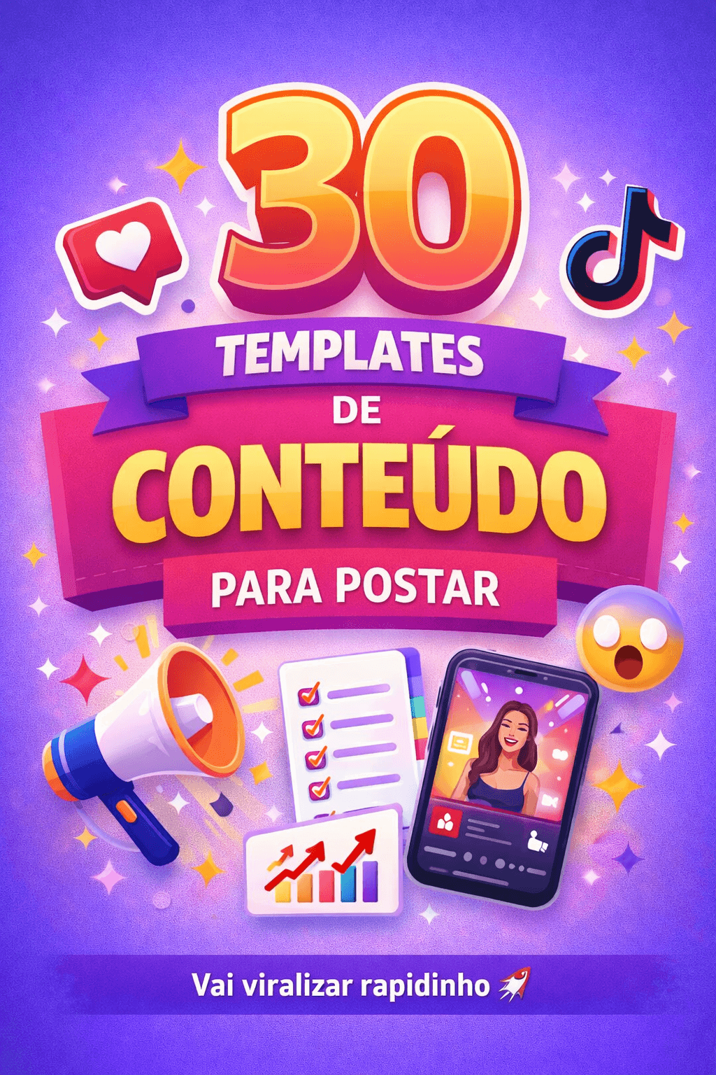 30 Templates de Conteúdo Viral